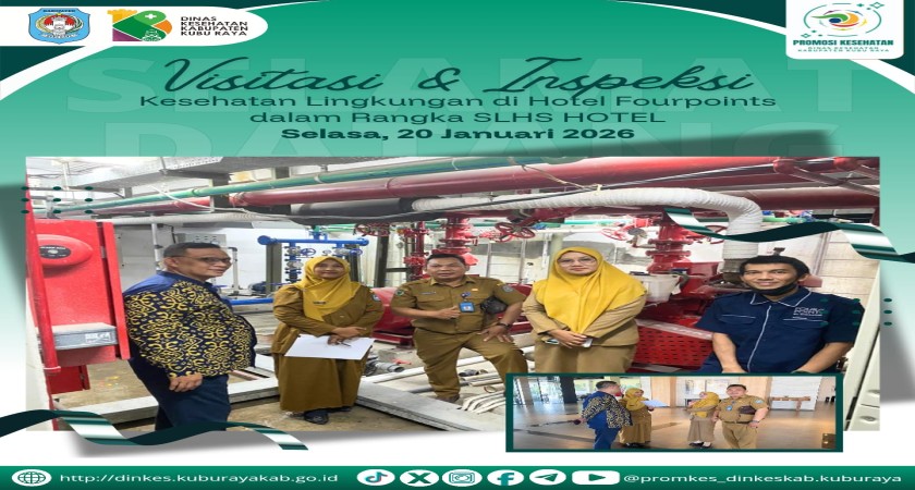 Visitasi dan Inspeksi Kesehatan Lingkungan di Hotel Four Points Kubu Raya