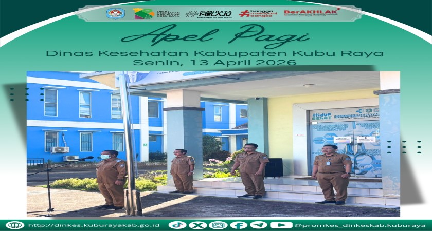 Apel Pagi Dinas Kesehatan Kabupaten Kubu Raya