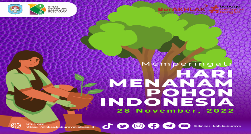 Hari Menanam Pohon Indonesia 2022, Penuh Makna dan Sangat Menginspirasi