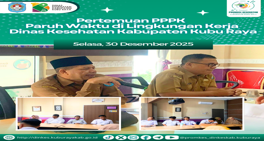 Pertemuan PPPK Paruh Waktu di Lingkungan Kerja Dinas Kesehatan Kabupaten Kubu Raya (30/12/25)