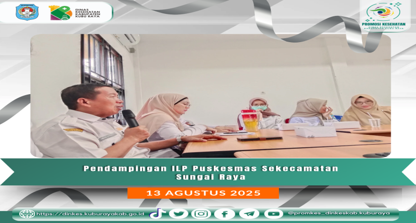 Pendampingan Integritas Layanan Primer Puskesmas Se-Kecamatan Sungai Raya (13/8)