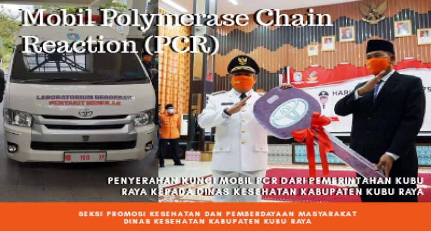 Mobil  Polymerase Chain Reaction (PCR) Hadir Di Kubu Raya