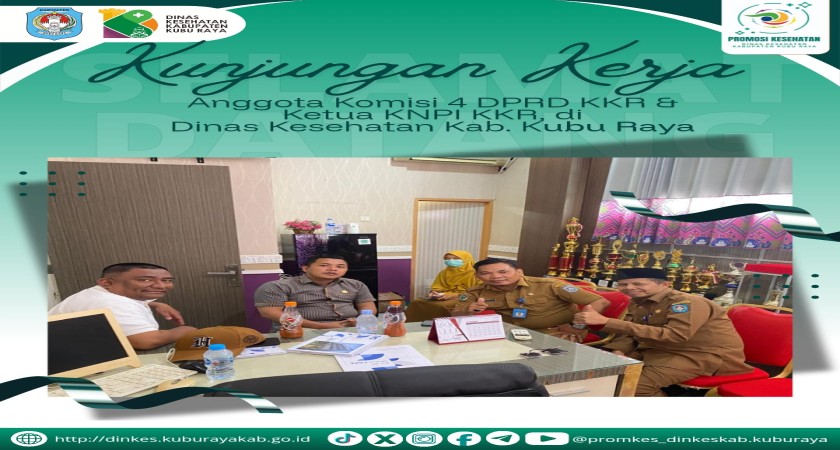 Kunjungan Kerja Komisi IV DPRD Kubu Raya ke Dinas Kesehatan Kabupaten Kubu Raya (Senin, 12 Januari 2026)