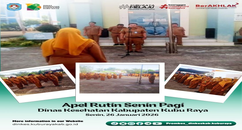 Apel Senin Pagi Dinas Kesehatan Kabupaten Kubu Raya