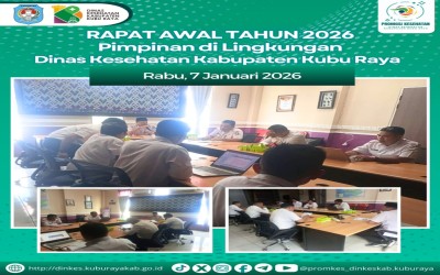 Rapat Awal Tahun 2026 Pimpinan di Lingkungan Dinas Kesehatan Kabupaten Kubu Raya