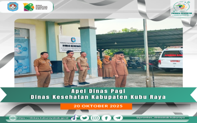 Apel Pagi Dinas Kesehatan Kabupaten Kubu Raya (20/10)
