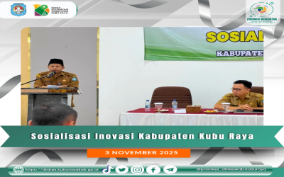 Sosialisasi Inovasi Kabupaten Kubu Raya