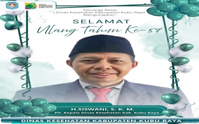 Selamat Ulang Tahun Plt Kepala Dinas Kesehatan Kabupaten Kubu Raya Ke 57 Tahun