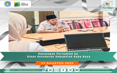 Kunjungan Pertamina ke Dinas Kesehatan Kabupaten Kubu Raya (27/8)