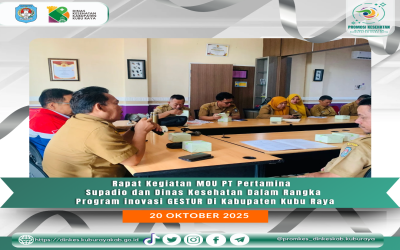 Rapat Kegiatan MoU PT Pertamina Supadio dan Dinas Kesehatan Kabupaten Kubu Raya